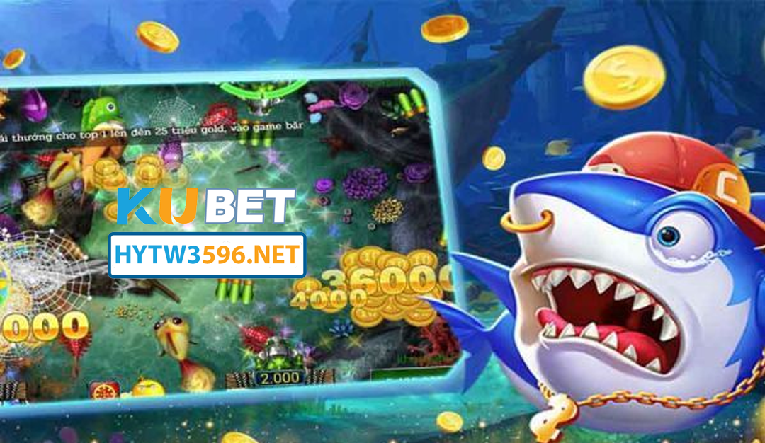 Hướng dẫn chơi bắn cá Kubet Đăng ký - đăng nhập tại hytw3596.net